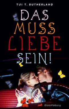 Das muss Liebe sein! - Sutherland, Tui T.