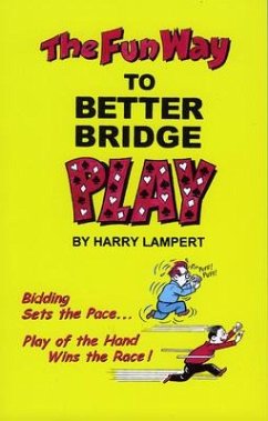 The Fun Way to Better Bridge Play - Lampert, Harry