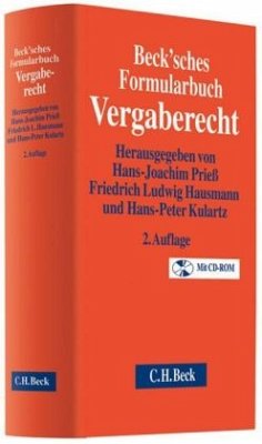 Beck'sches Formularbuch Vergaberecht, m. CD-ROM - Prieß, Hans-Joachim / Hausmann, Friedrich Ludwig / Kulartz, Hans-Peter (Hrsg.). Adaptiert vonBrock, Harald/Ewers, Antonius/Hartmann, Florian et al.