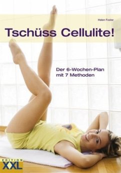 Tschüss Cellulite! - Foster, Helen