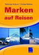 Marken auf Reisen - Bild 1