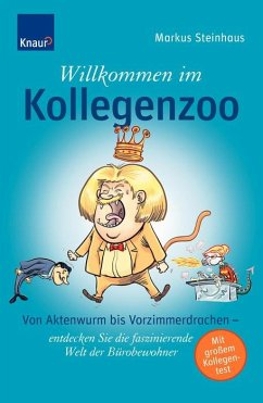 Willkommen im Kollegenzoo - Steinhaus, Markus