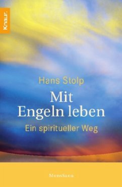 Mit Engeln leben - Stolp, Hans