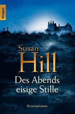 Des Abends eisige Stille / Simon Serrailler Bd.2 - Hill, Susan