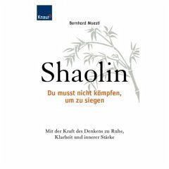 Shaolin - Moestl, Bernhard