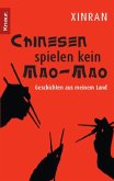 Chinesen spielen kein Mao-Mao