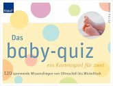 Das Baby-Quiz. Ein Kartenspiel für zwei