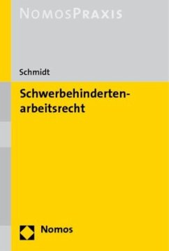 Schwerbehindertenarbeitsrecht - Schmidt, Bettina