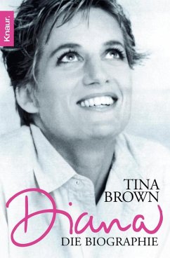 Diana - Die Biographie - Brown, Tina