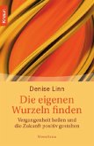 Die eigenen Wurzeln finden