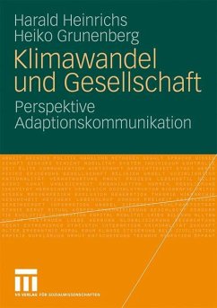 Klimawandel und Gesellschaft - Heinrichs, Harald;Grunenberg, Heiko