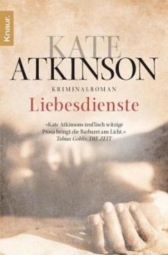 Liebesdienste / Jackson Brodie Bd.2 - Atkinson, Kate