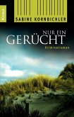 Nur ein Gerücht