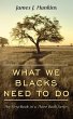 What We Blacks Need to Do - Bild 1