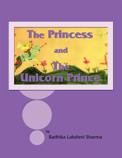 The Princess and The Unicorn Prince - Sharma, Radhika