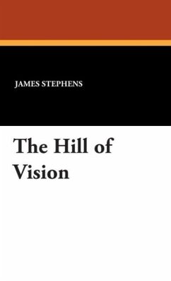 The Hill of Vision - Stephens, James