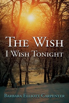 The Wish I Wish Tonight - Carpenter, Barbara Elliott