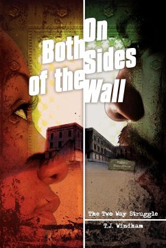 On Both Sides of the Wall - Windham, T. J.