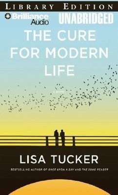 The Cure for Modern Life - Tucker, Lisa