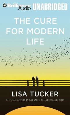 The Cure for Modern Life - Tucker, Lisa