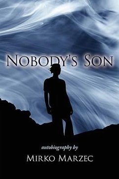 Nobody's Son: Autobiography - Marzec, Mirko
