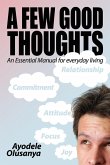 A Few Good Thoughts A Few Good Thoughts