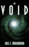 The Void - Maldonado, Jose S.