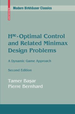 H¿-Optimal Control and Related Minimax Design Problems - Basar, Tamer;Bernhard, Pierre