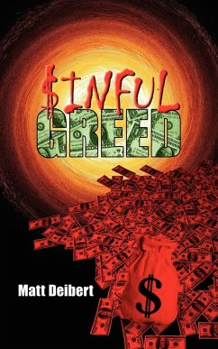$inful Greed - Deibert, Matt