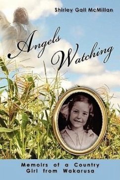 Angels Watching: Memoirs of a Country Girl from Wakarusa