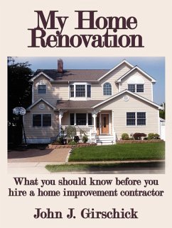 My Home Renovation - Girschick, John J.