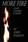 More Fire and Other Poems