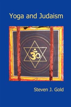 Yoga and Judaism - Gold, Steven J.