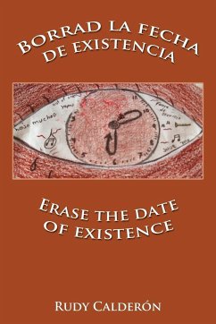 Borrad La Fecha de Existencia/Erase the Date of Existence
