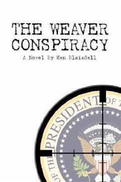 The Weaver Conspiracy - Blaisdell, Ken