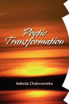 Poetic Transformation - Chukwueneka, Makeda
