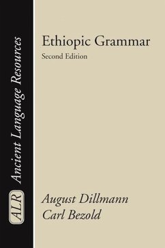 Ethiopic Grammar - Dillmann, August; Bezold, Carl