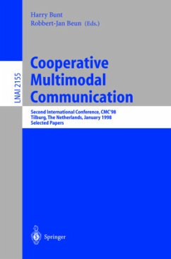 Cooperative Multimodal Communication - Bunt, Harry / Beun, Robbert-Jan (eds.)