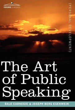 The Art of Public Speaking - Carnegie, Dale