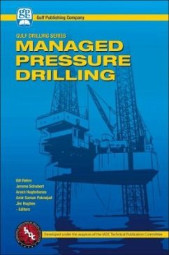 Managed Pressure Drilling - Rehm, Bill;Schubert, Jerome;Haghshenas, Arash