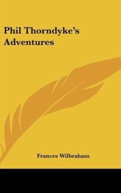 Phil Thorndyke's Adventures - Wilbraham, Frances