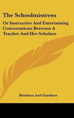 The Schoolmistress - Bentham And Gardiner