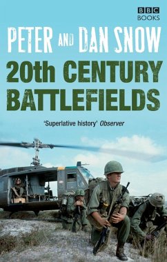 20th Century Battlefields - Snow, Dan; Snow, Peter