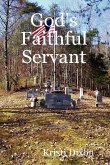 God's Faithful Servant