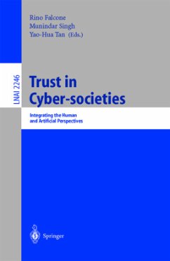 Trust in Cyber-societies - Falcone, Rino / Singh, Munindar / Tan, Yao-Hua (eds.)