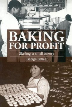 Baking for Profit: Starting a Small Bakery - Bathie, George