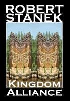 Kingdom Alliance - Stanek, Robert