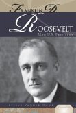 Franklin D. Roosevelt: 32nd U.S. President