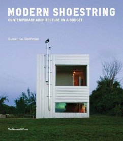 Modern Shoestring: Contemporary Architecture on a Budget - Sirefman, Susanna