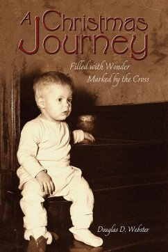 A Christmas Journey - Webster, Douglas D.